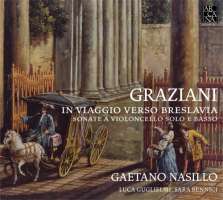 Carlo Graziani: In viaggio verso Breslavia (Podróż do Wrocławia): Sonate a violoncello solo e basso